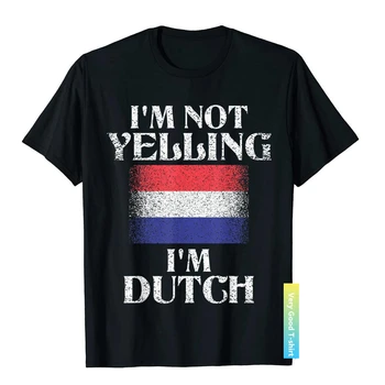 אני לא צועק, אני הולנדית מצחיק הולנדית גאווה חולצה פאנקי צד עליון חולצות כותנה לגברים חולצה מותאמת אישית