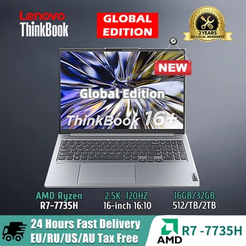 חדש Lenovo ThinkBook 16+ מחשב נייד Ryzen R7 7735H AMD 16GB/32GB זיכרון RAM 512G/1T/SSD 2TB 16 אינץ ' 2.5 K מסך 120Hz Slim Notebook PC